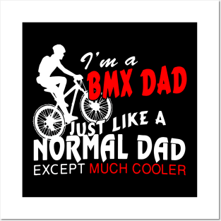 Bmx Dad Biker T-Shirt Posters and Art